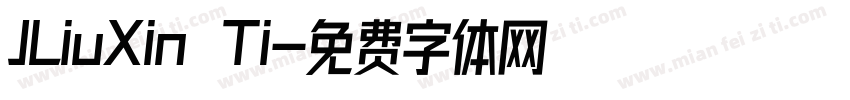 JLiuXin Ti字体转换